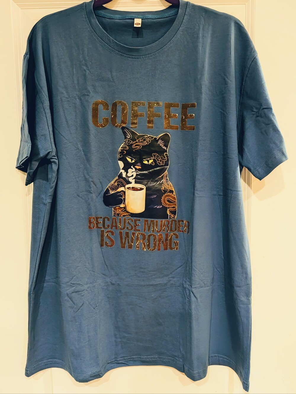 CAT with COFFEE T-Shirt Slate Blue, Size 5X, says COFFEE BECAUSE M*RDER IS WRONG